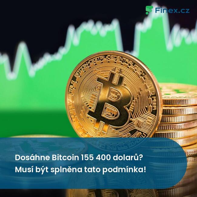 Dosáhne Bitcoin 155 400 dolarů? Musí být splněna tato podmínka!