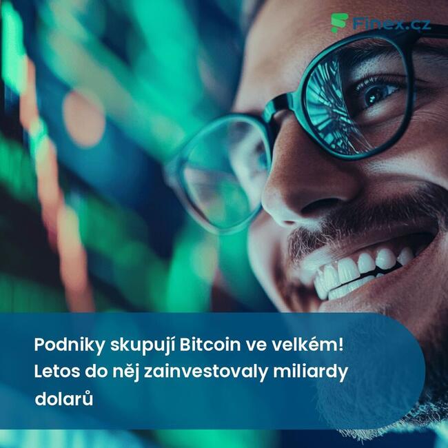 Podniky skupují Bitcoin ve velkém! Letos do něj zainvestovaly miliardy dolarů