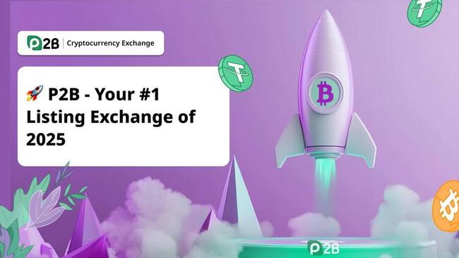 P2B Exchange: Лучшая криптовалютная платформа для вашего первого листинга проекта в 2025 году