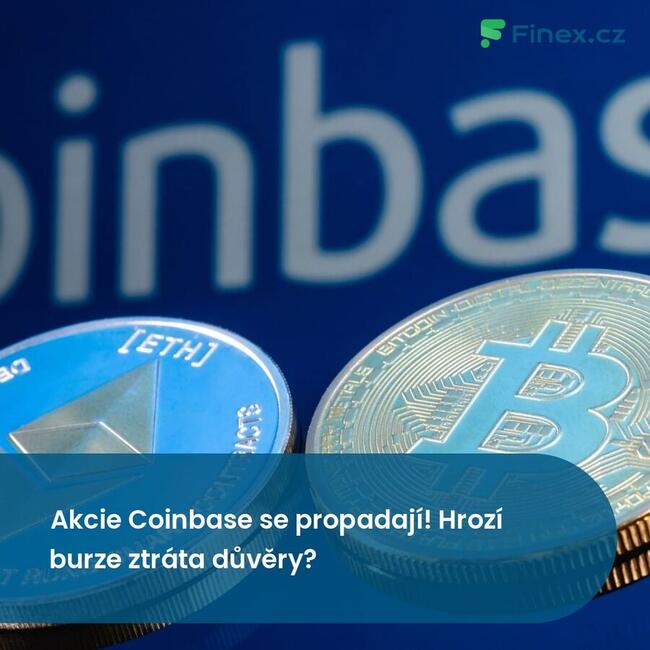 Akcie Coinbase se propadají! Hrozí burze ztráta důvěry?