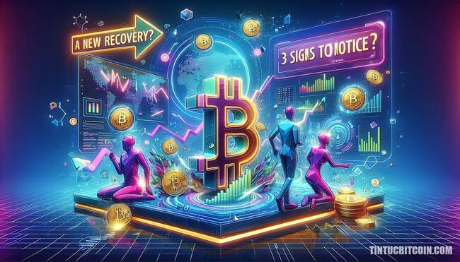 Bitcoin: Phục hồi mới? 3 dấu hiệu cần chú ý