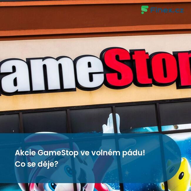 Akcie GameStop ve volném pádu! Co se děje?