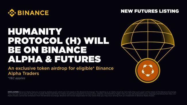 Binance va fi prima platformă crypto care va lista Humanity Protocol (H) pe 25 iunie
