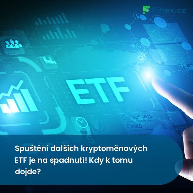 Spuštění dalších kryptoměnových ETF je na spadnutí! Kdy k tomu dojde?