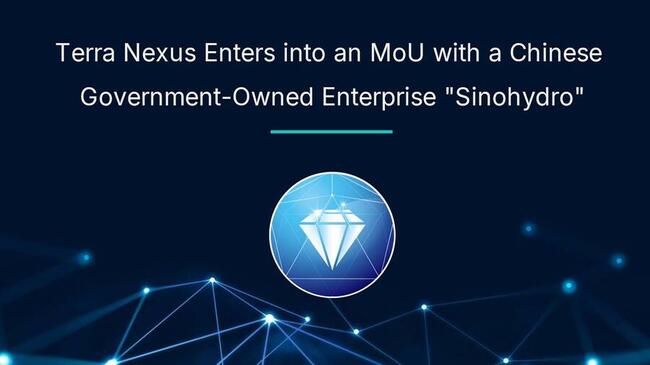 Terra Nexus signe un protocole d’accord avec une entreprise publique chinoise “Sinohydro”