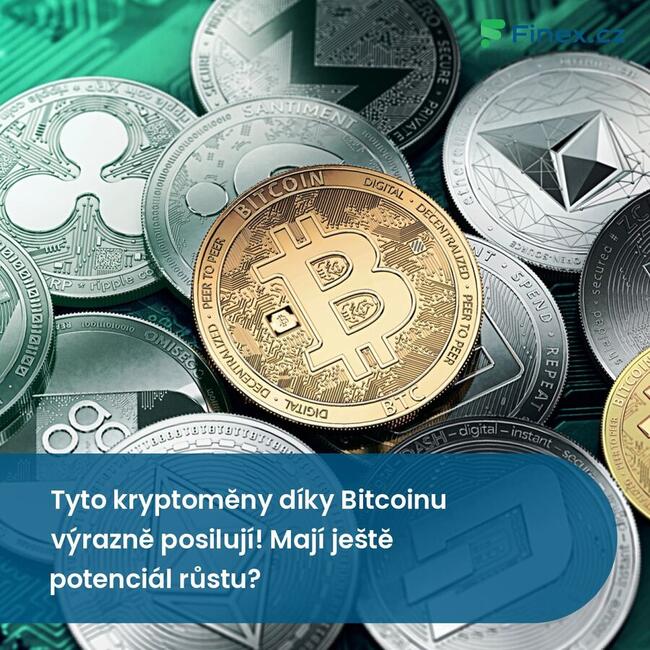 Tyto kryptoměny díky Bitcoinu výrazně posilují! Mají ještě potenciál růstu?