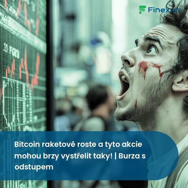 Bitcoin raketově roste a tyto akcie mohou brzy vystřelit taky! | Burza s odstupem
