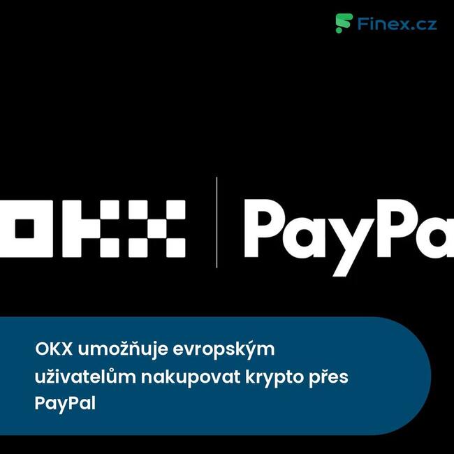 OKX umožňuje evropským uživatelům nakupovat krypto přes PayPal