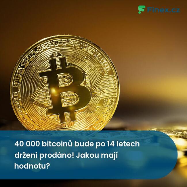 40 000 bitcoinů bude po 14 letech držení prodáno! Jakou mají hodnotu?