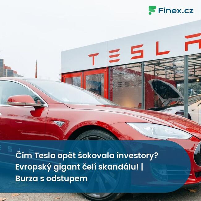Čím Tesla opět šokovala investory? Evropský gigant čelí skandálu! | Burza s odstupem