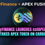 VyFinance Launches cstAPEX, a Staked APEX Token on Cardano