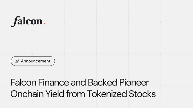 FF: Falcon Finance and Backed Pioneer Onchain Yield from Tokenized Stocks