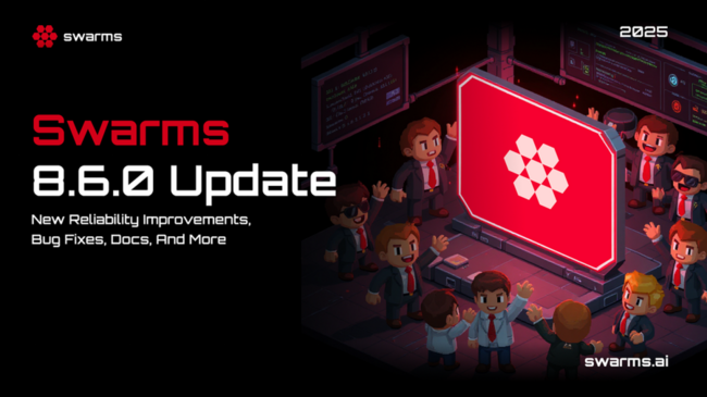 SWARMS: Introducing Swarms Version 8.6.0: Improved Reliability, Testing Infrastructure, and User Experienc
