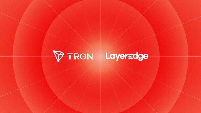 LayerEdge Apporte la Vérification Zero-Knowledge au Réseau TRON avec Sécurité Ancrée sur Bitcoin
