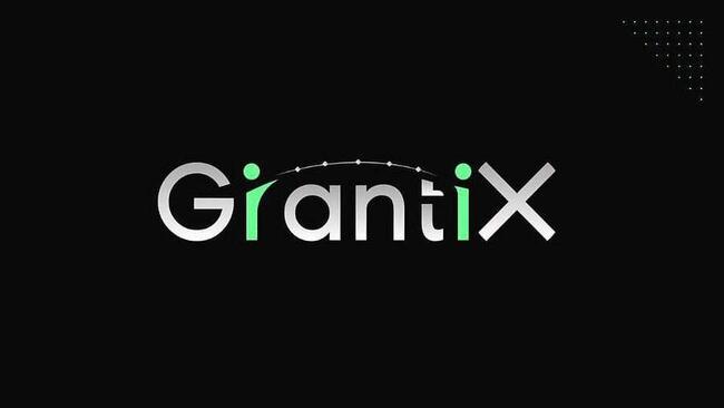 GrantiX Brings $1.57 Trillion Impact-Investing Market On-Chain Through AI-Powered SocialFi Platform