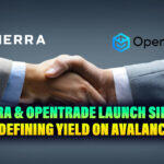 Sierra & OpenTrade Launch SIERRA, Redefining Yield on Avax