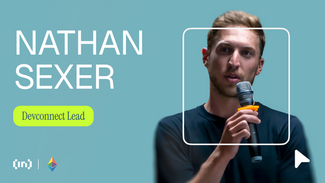 Devconnect Buenos Aires: Nathan Sexer về “Hội chợ Thế giới” đầu tiên của Ethereum
