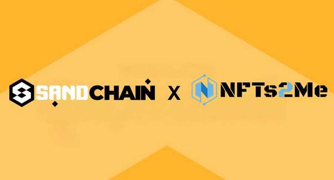 SAND: NFTs2Me Integrates with SANDchain, A No-Code Gateway for Creator NFTs