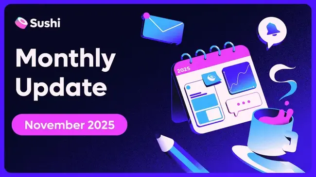 SUSHI: Sushi November Recap 📰