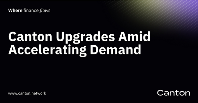 CC: Canton Upgrades Amid Accelerating Demand