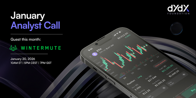 DYDX: dYdX Foundation Hosts January 2026 Analyst Call Featuring Wintermute