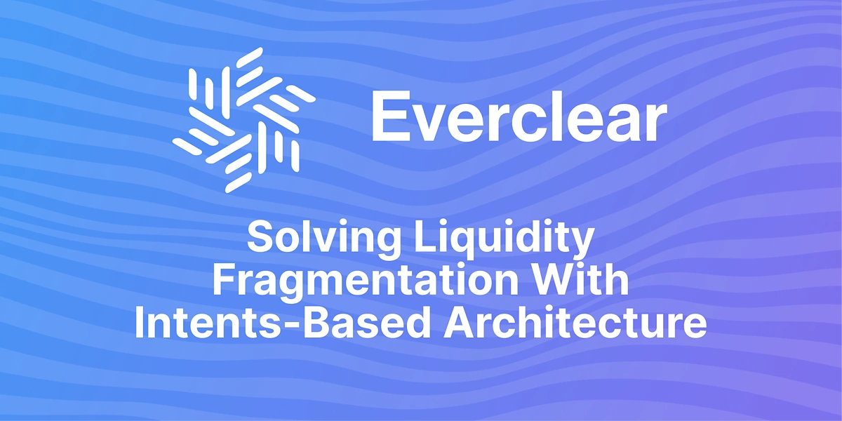 What Is Everclear? Exploring the Future of Cross-Chain Transactions