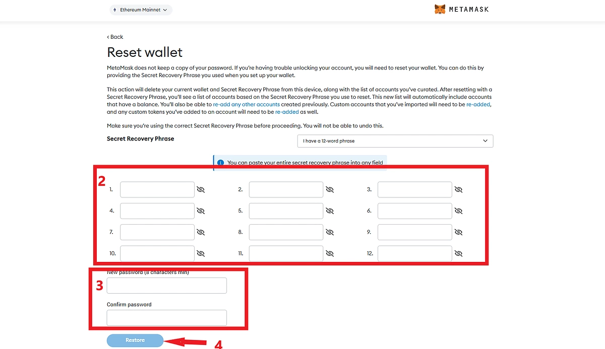 Restore MetaMask by entering Secret Recovery Phrase