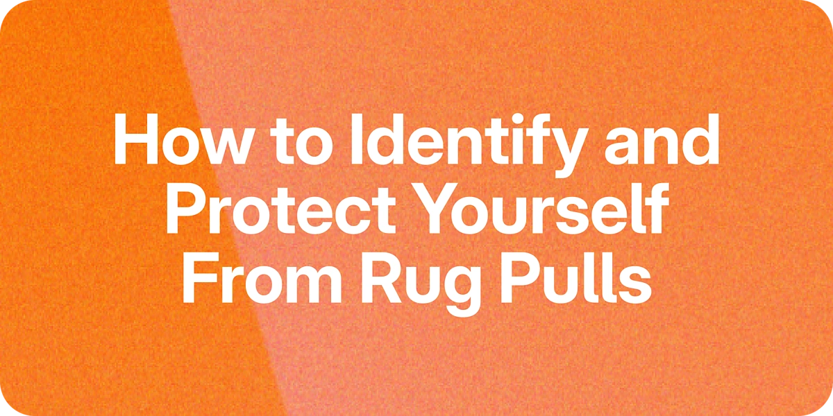 Rug Pull Prevention