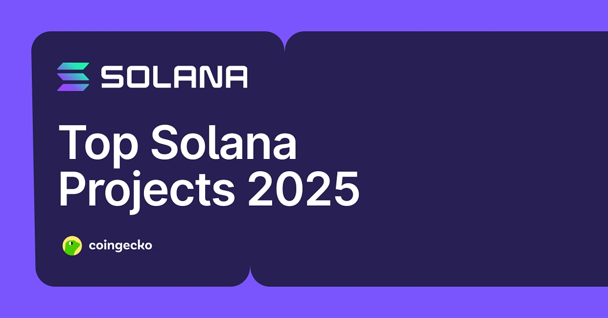 Top Solana Projects 2025