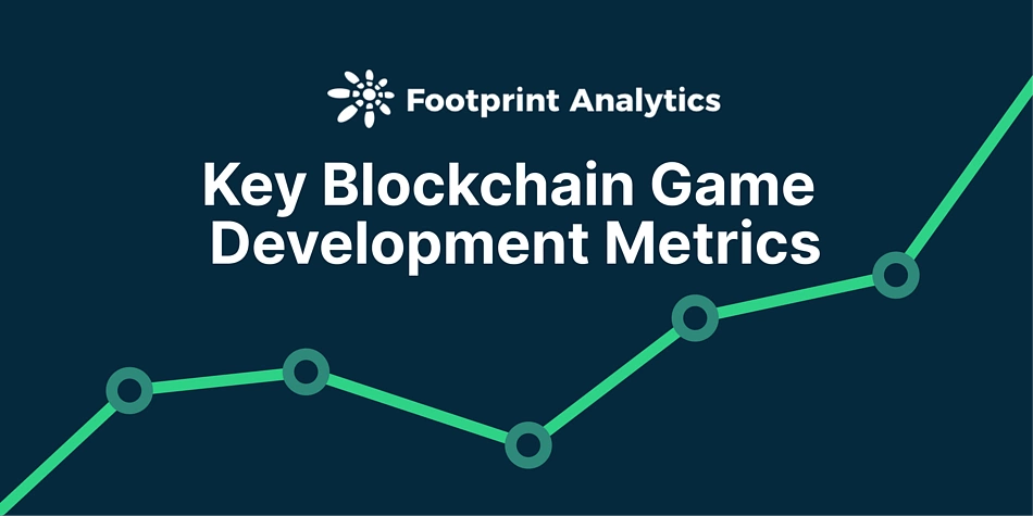 Blockchain Game Development metrics