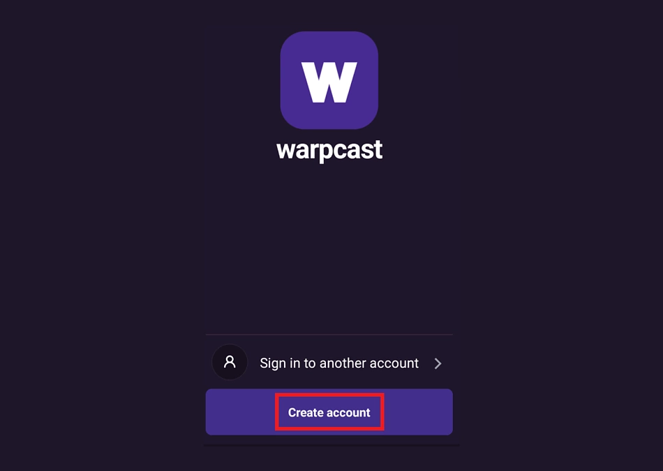 Create account on Warpcast