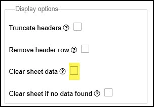 Untick API Connector's "clear sheet" option