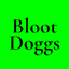 bloot-doggs