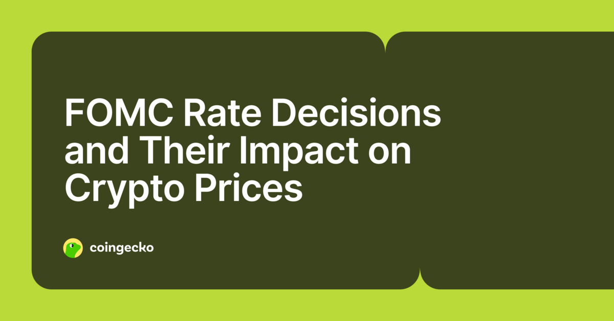 How Federal Reserve (FOMC) Meetings Impact Bitcoin and Crypto Prices