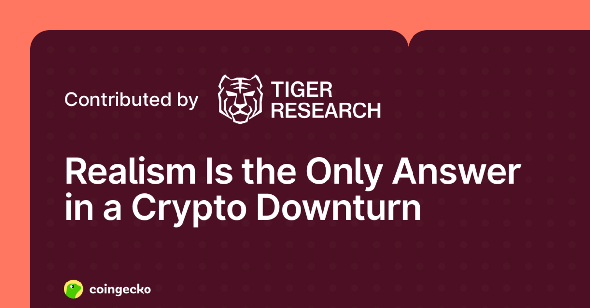Realism Is the Only Answer in a Crypto Downturn