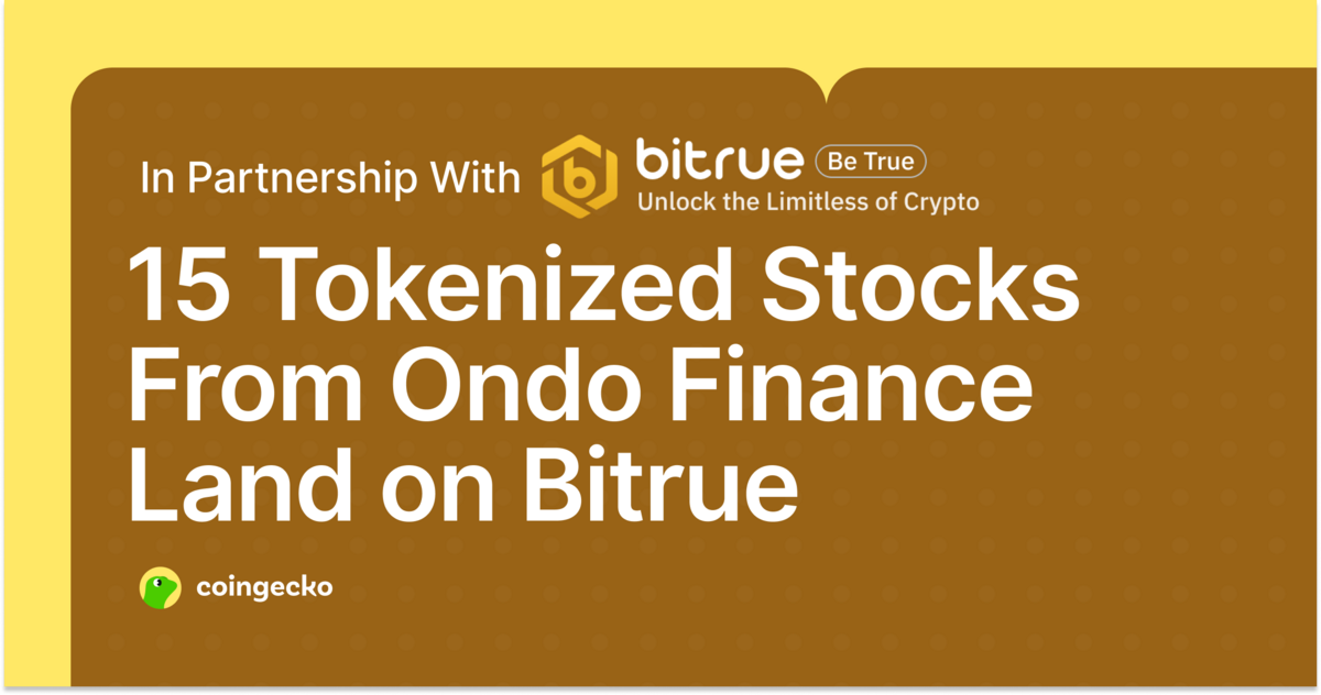 15 Tokenized Stocks From Ondo Finance Land on Bitrue