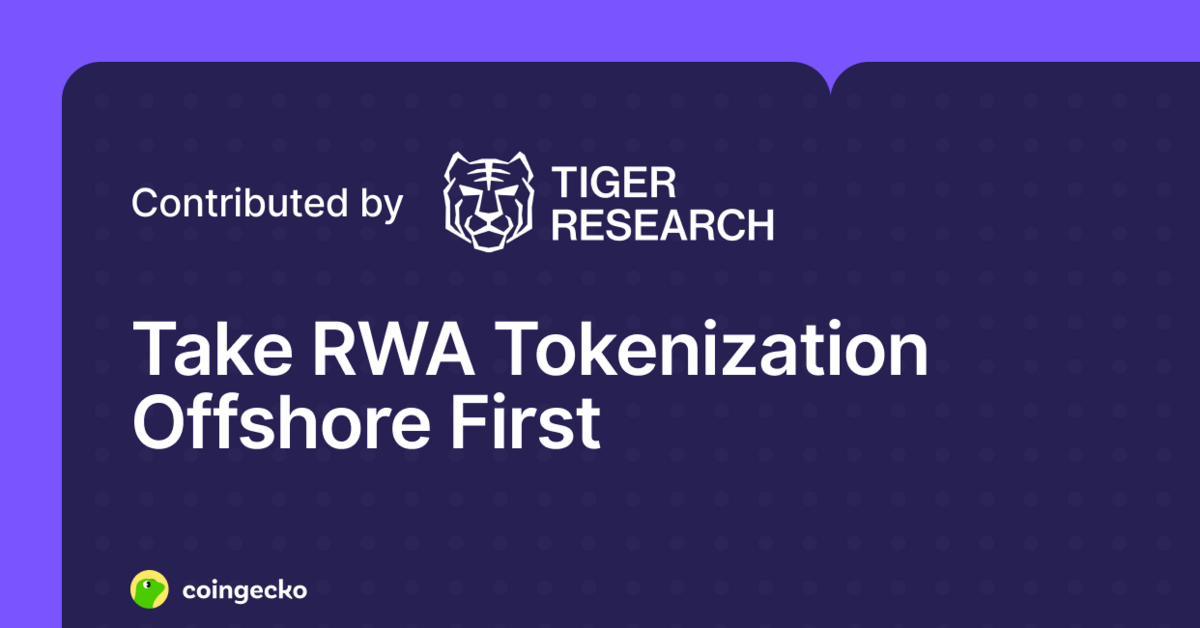 Take RWA Tokenization Offshore First