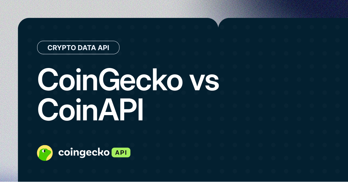 CoinGecko API vs CoinAPI: Which Crypto Data API Is Better?