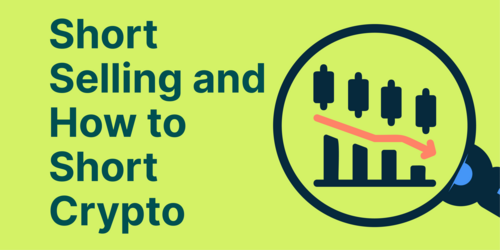 What is Short Selling and How to Short Crypto?