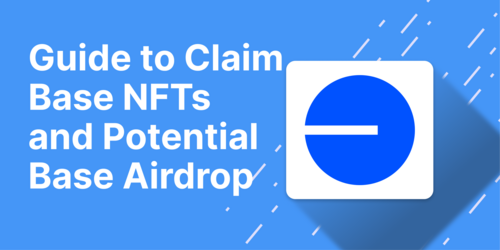 Guide to Claim Base NFTs and the Potential Base Airdrop 