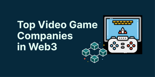 Top Video Game Companies Have Their Sights Set on Web3