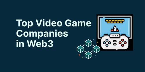 Top Game Companies Have Set Their Sights on Web3