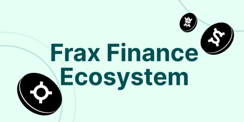 What Is the Frax Ecosystem? FRAX vs. FXS vs. frxETH