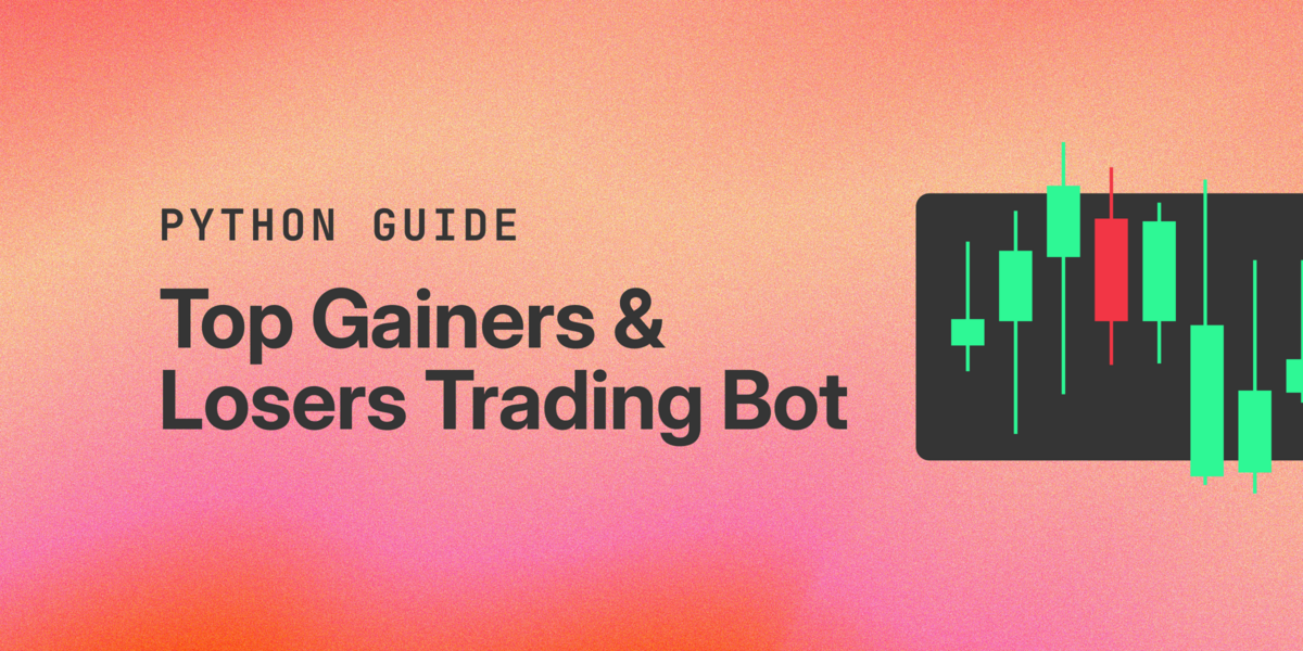 How to Trade Crypto Top Gainers and Losers with a Python Bot