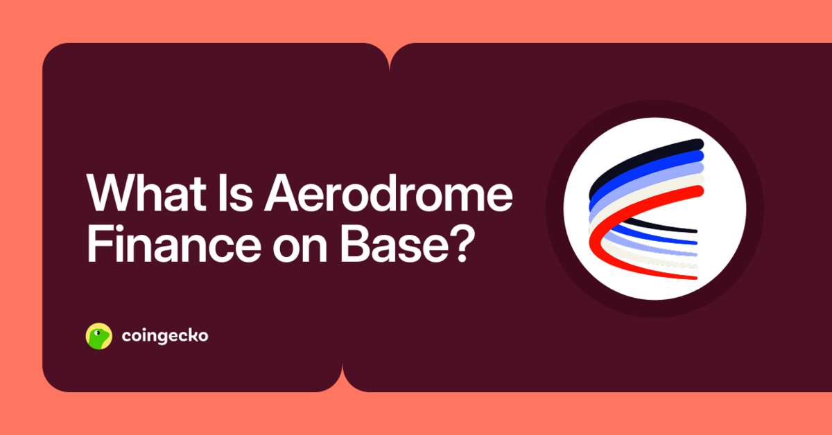 What Is Aerodrome Finance? The Ultimate Guide to Base's Principal DEX
