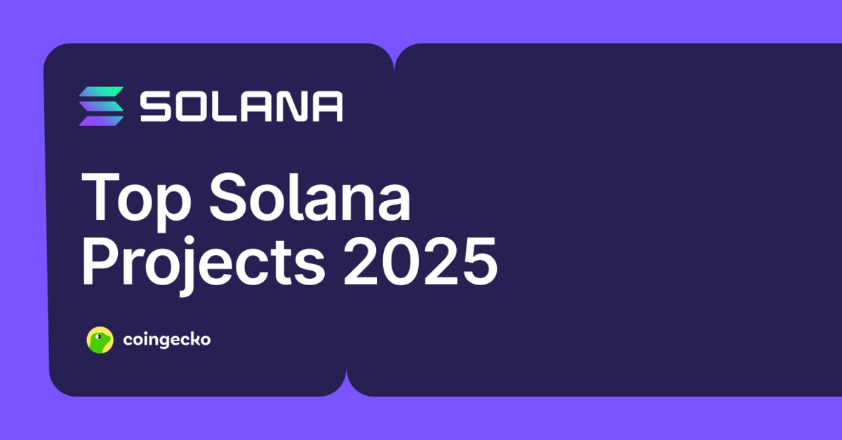 Top Solana Projects to Watch in 2025