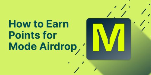 Improving Eligibility for Mode Network Airdrop by Earning Points