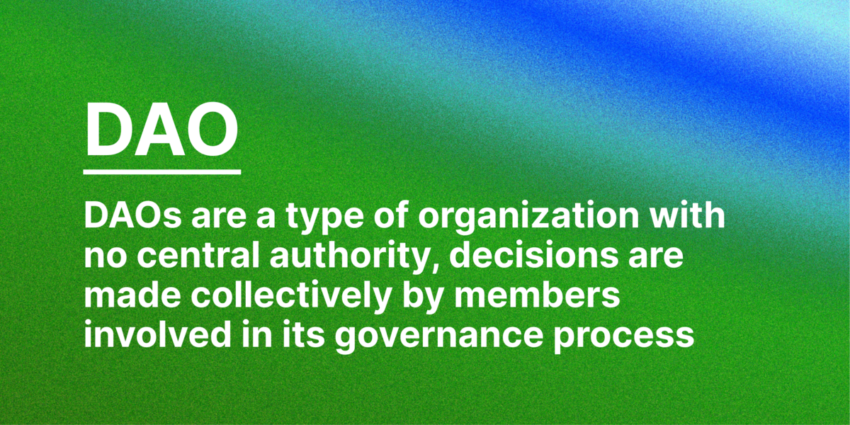 What Are Decentralized Autonomous Organizations (DAO) and How They Work