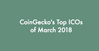 March 2018 Top ICOs