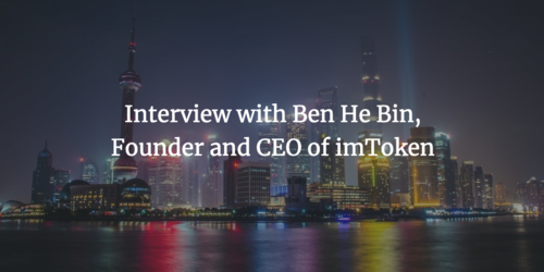 Interview with Ben He Bin, Founder and CEO of imToken